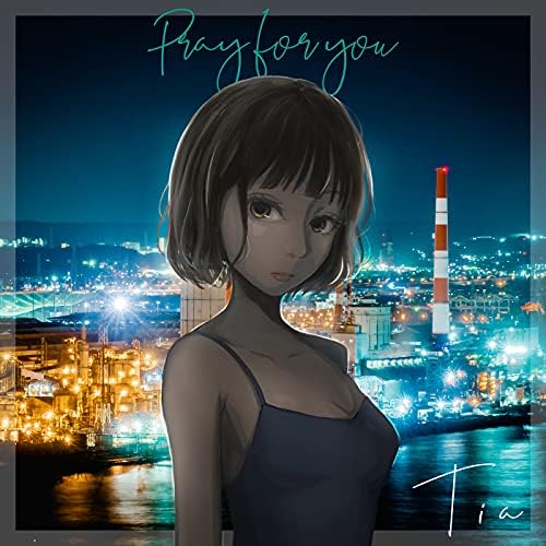 Amazon.co.jp: Pray for you : Tia: デジタルミュージック